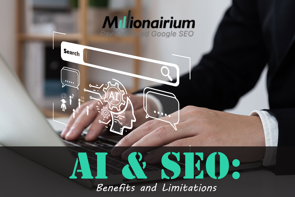AI and SEO: Benefits and Limitations in Orange, CA