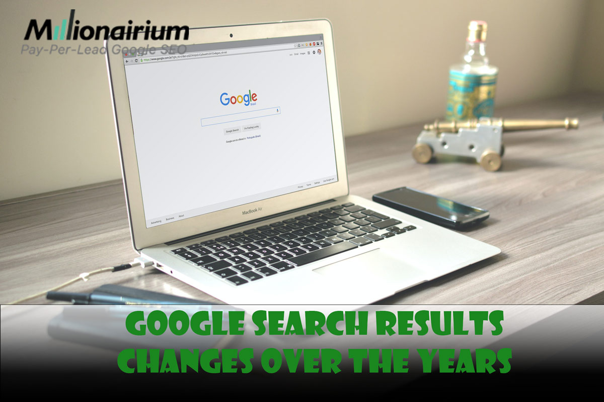 Google Search Results Changes Over The Years